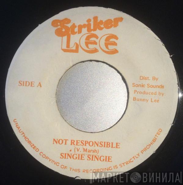 Singie Singie - Not Responsible