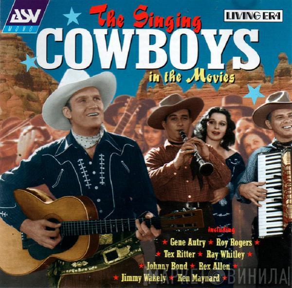  - Singing Cowboys (In The Movies)