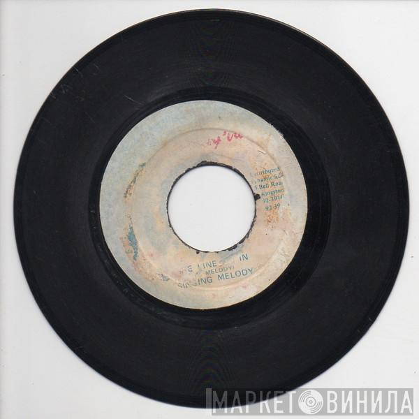 Singing Melody - She Line Me In