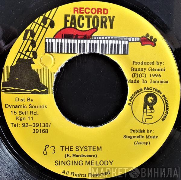 Singing Melody - The System