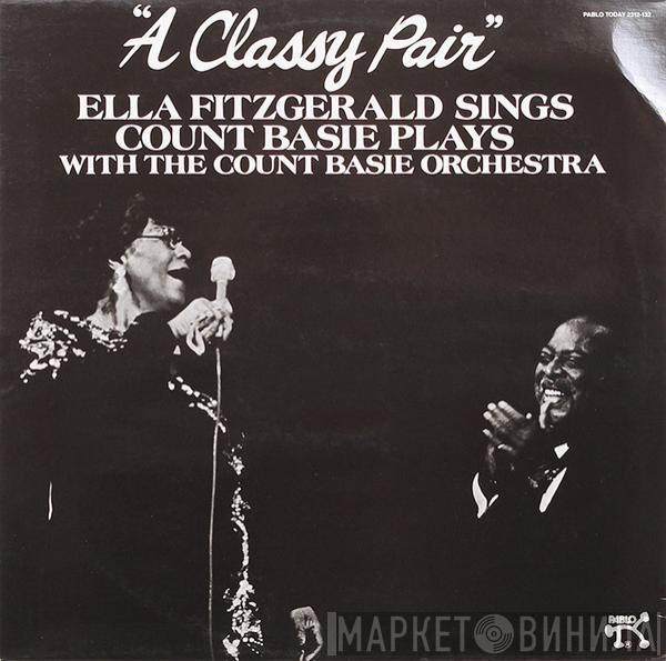 Sings Ella Fitzgerald Plays With Count Basie  Count Basie Orchestra  - A Classy Pair