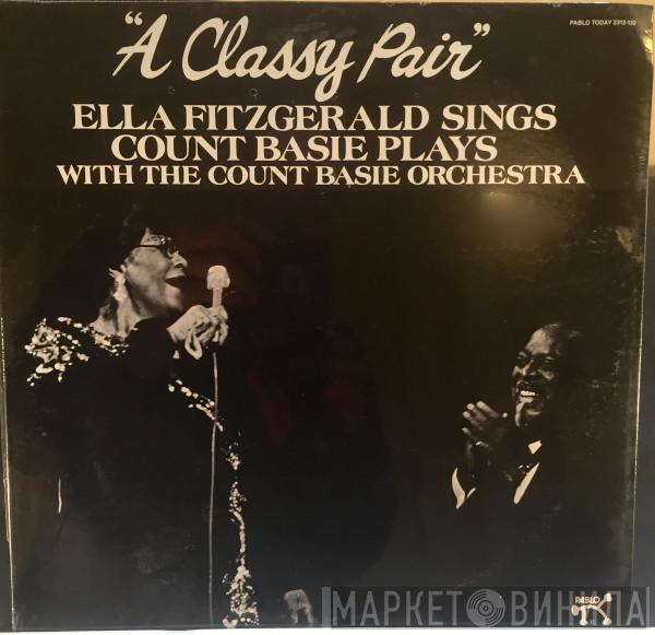 Sings Ella Fitzgerald Plays With The Count Basie  Count Basie Orchestra  - A Classy Pair
