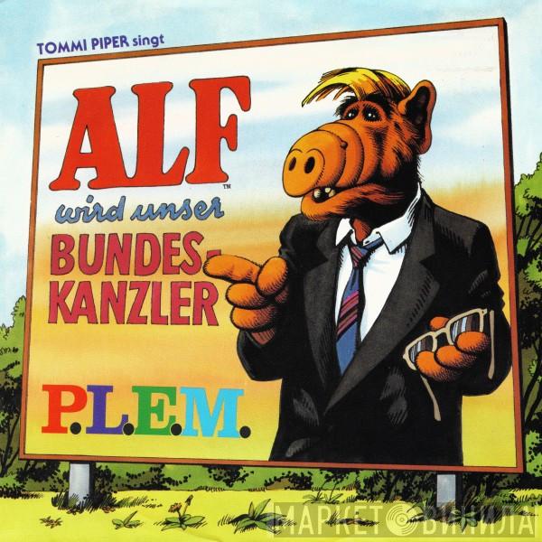 Singt Thomas Piper   ALF   - ALF Wird Unser Bundeskanzler
