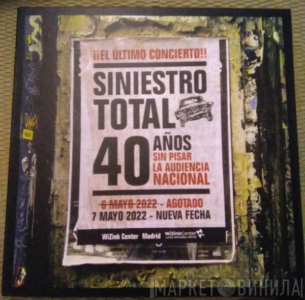 Siniestro Total - 40 Años Sin Pisar La Audiencia Nacional