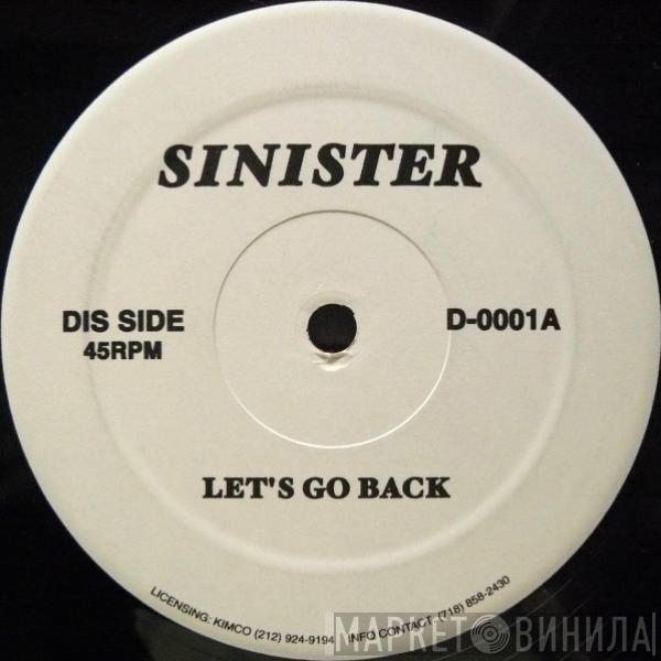  Sinister   - Let's Go Back / Disciple's Beat