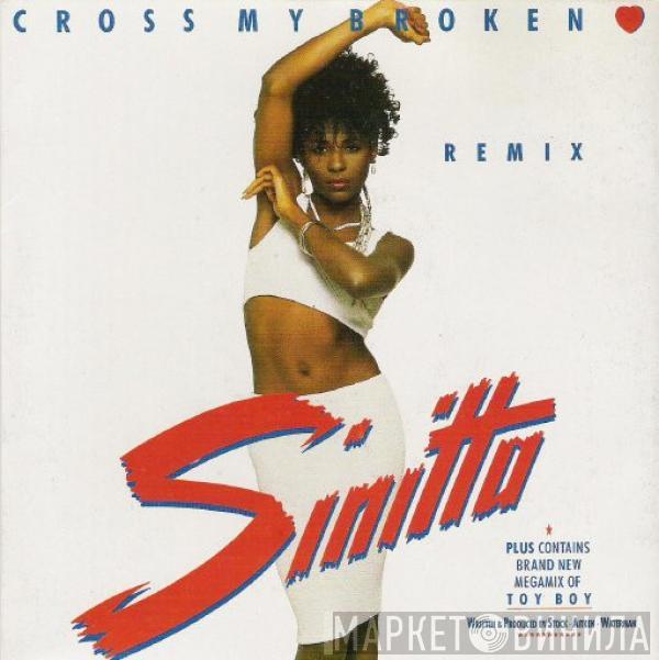 Sinitta - Cross My Broken Heart