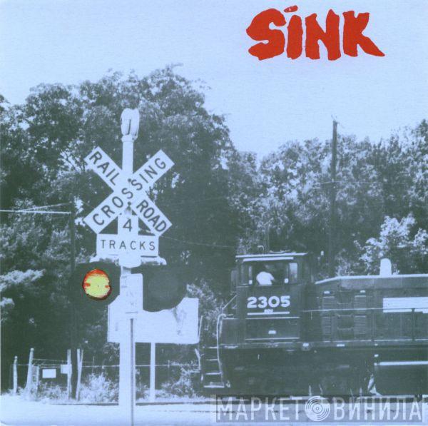Sink  - On The Tracks Feeling Blue