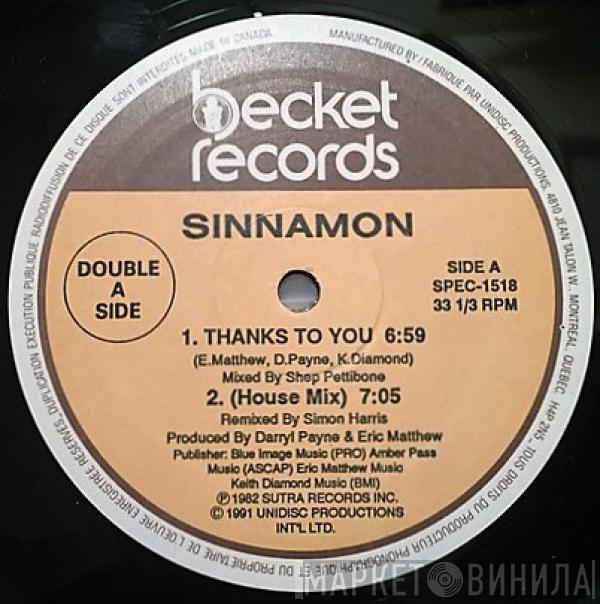 Sinnamon - Thanks To You / He's Gonna Take You Home (To His House)