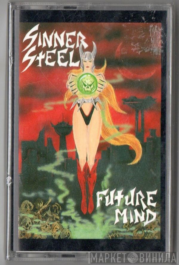  Sinner Steel   - Future Mind