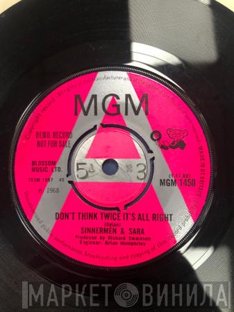 Sinnermen & Sara - Don't Think Twice It's All Right