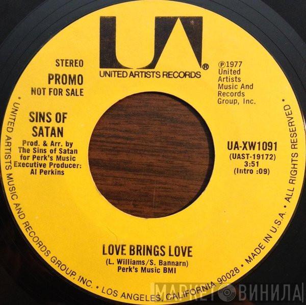 Sins Of Satan - Love Brings Love