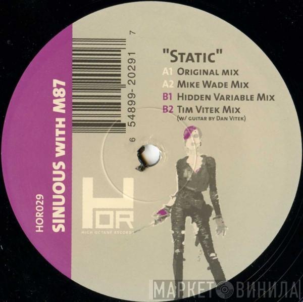 Sinuous, M87  - Static