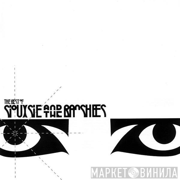 Siouxsie & The Banshees - The Best Of Siouxsie And The Banshees