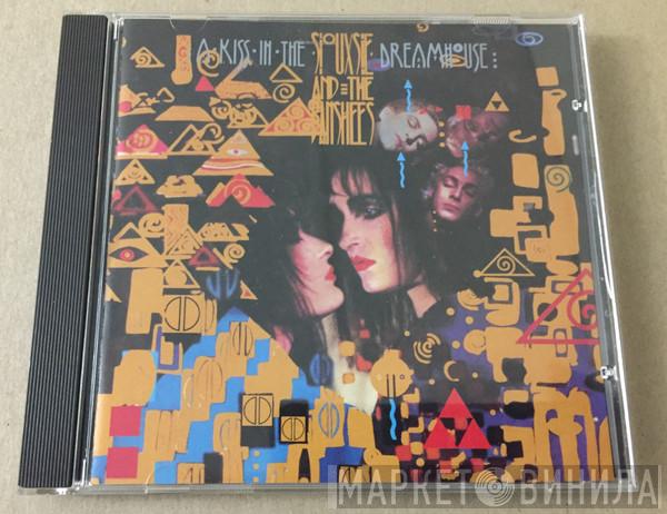  Siouxsie & The Banshees  - A Kiss In The Dreamhouse