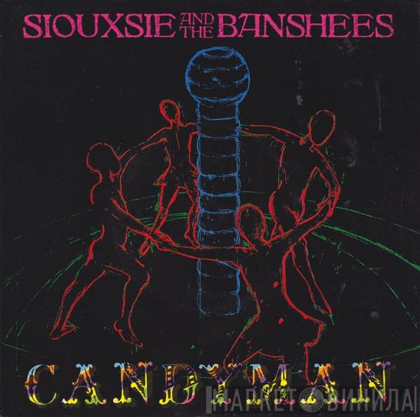  Siouxsie & The Banshees  - Candyman