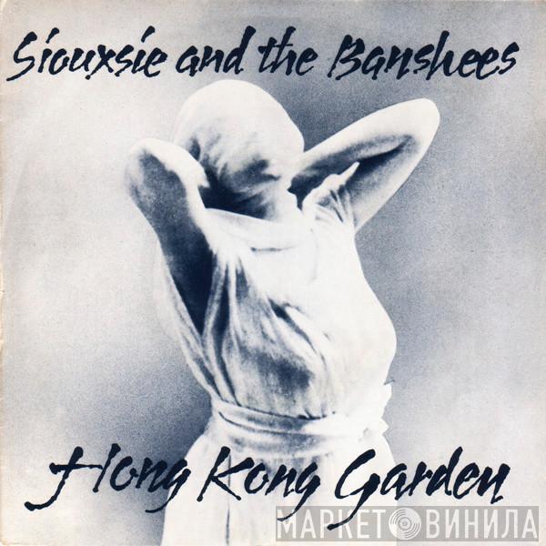 Siouxsie & The Banshees - Hong Kong Garden
