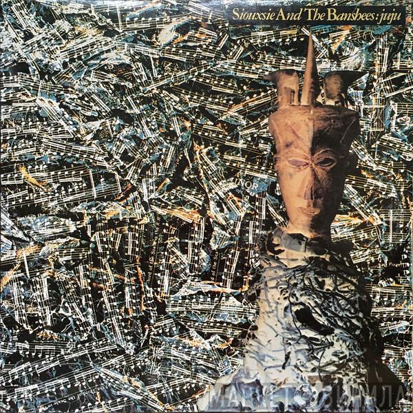 Siouxsie & The Banshees - Juju