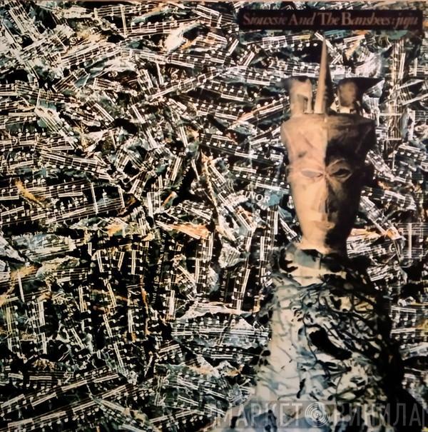  Siouxsie & The Banshees  - Juju