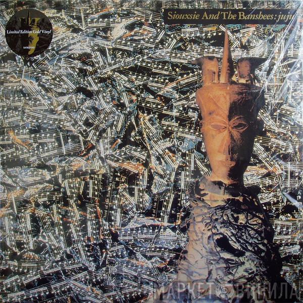 Siouxsie & The Banshees - Juju