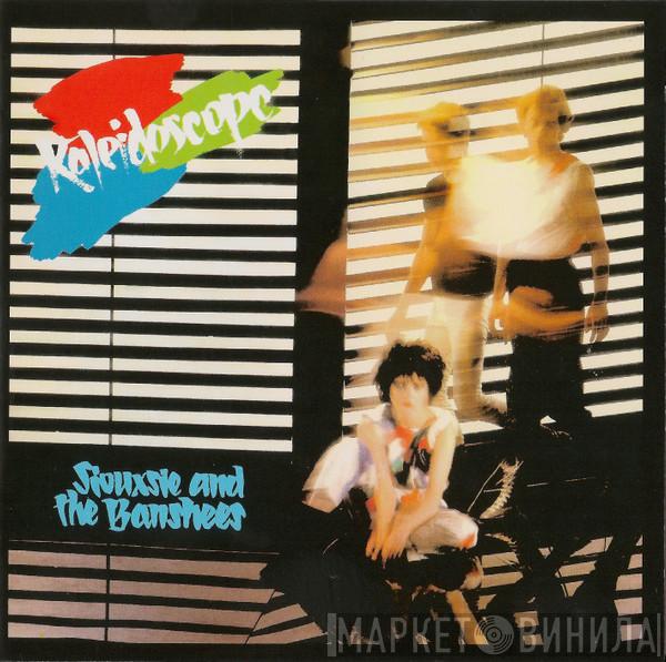  Siouxsie & The Banshees  - Kaleidoscope