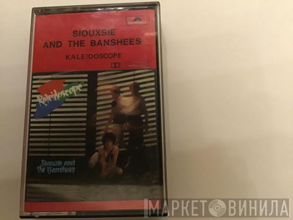  Siouxsie & The Banshees  - Kaleidoscope