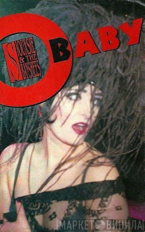 Siouxsie & The Banshees - O Baby