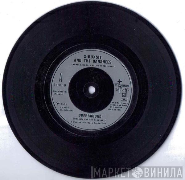 Siouxsie & The Banshees - Overground