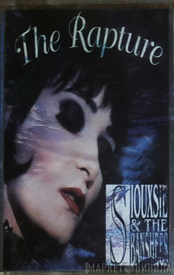  Siouxsie & The Banshees  - The Rapture