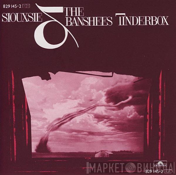  Siouxsie & The Banshees  - Tinderbox