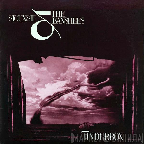  Siouxsie & The Banshees  - Tinderbox