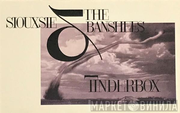  Siouxsie & The Banshees  - Tinderbox