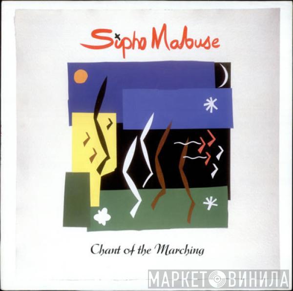 Sipho Mabuse - Chant Of The Marching