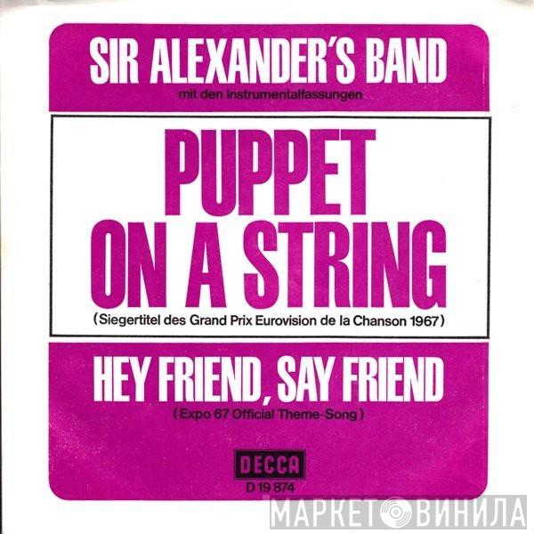 Sir Alexander's Band - Puppet On A String