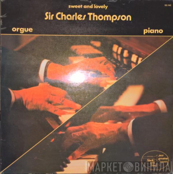 Sir Charles Thompson - Sweet And Lovely