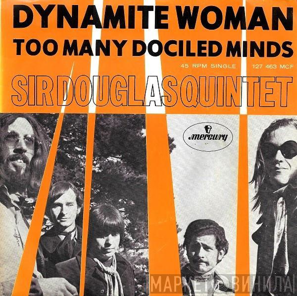 Sir Douglas Quintet - Dynamite Woman