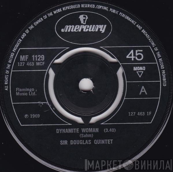 Sir Douglas Quintet - Dynamite Woman