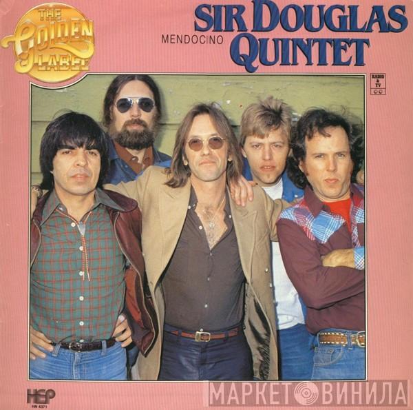 Sir Douglas Quintet - Mendocino