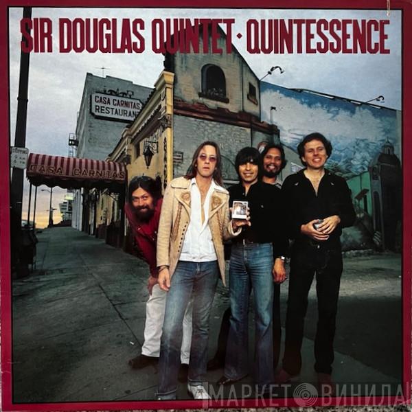 Sir Douglas Quintet - Quintessence