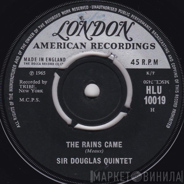 Sir Douglas Quintet - The Rains Came / Bacon Fat