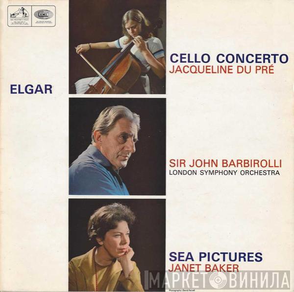 Sir Edward Elgar, Jacqueline Du Pré, Sir John Barbirolli, The London Symphony Orchestra, Janet Baker - Cello Concerto / Sea Pictures