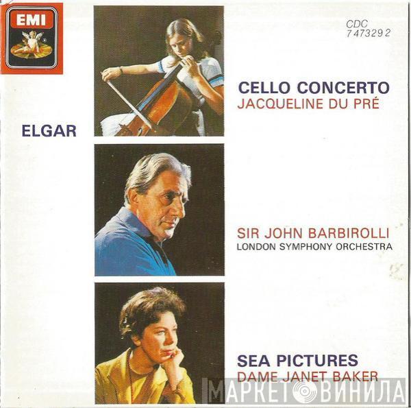 Sir Edward Elgar, Jacqueline Du Pré, Sir John Barbirolli, The London Symphony Orchestra, Janet Baker - Cello Concerto / Sea Pictures