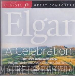 Sir Edward Elgar - A Celebration