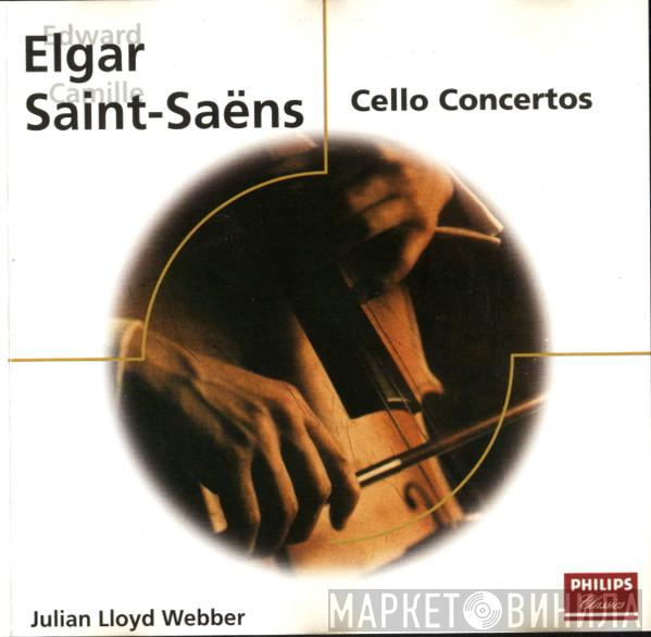 Sir Edward Elgar, Camille Saint-Saëns, Julian Lloyd Webber - Cello Concertos