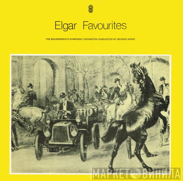 , Sir Edward Elgar Conducted By Bournemouth Symphony Orchestra  George Hurst  - Elgar Favourites