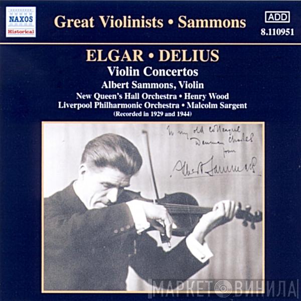 Sir Edward Elgar, Frederick Delius, Albert Sammons - Violin Concertos