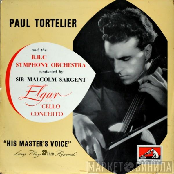 , Sir Edward Elgar , Paul Tortelier , Sir Malcolm Sargent  BBC Symphony Orchestra  - 'Cello Concerto