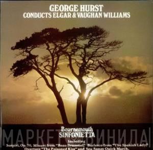 Sir Edward Elgar, Ralph Vaughan Williams, Bournemouth Sinfonietta, George Hurst - George Hurst Conducts Elgar & Vaughan Williams