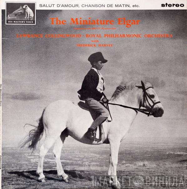 Sir Edward Elgar, The Royal Philharmonic Orchestra, Lawrance Collingwood - The Miniature Elgar