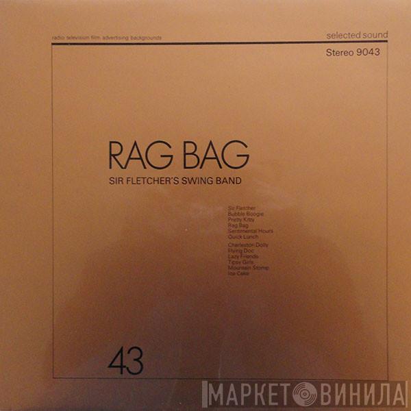 Sir Fletcher's Swing Band - Rag Bag