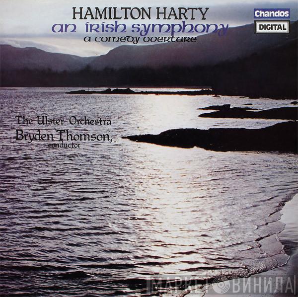 Sir Hamilton Harty, Ulster Orchestra, Bryden Thomson - An Irish Symphony / A Comedy Overture